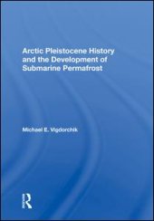 book Arctic Pleistocene History And The Development Of Submarine Permafrost