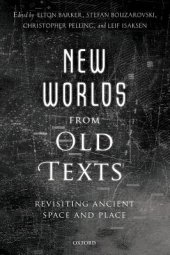 book New Worlds from Old Texts: Revisiting Ancient Space and Place