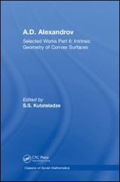 book A.D. Alexandrov: Selected Works Part II: Intrinsic Geometry of Convex Surfaces