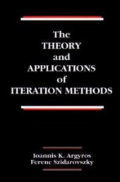 book The Theory and Applications of Iteration Methods