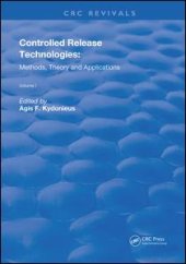 book Controlled Release Technologies: Methods, Theory, and Applications