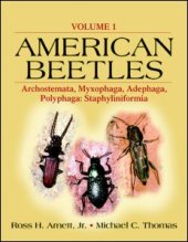 book American Beetles, Volume I: Archostemata, Myxophaga, Adephaga, Polyphaga: Staphyliniformia