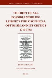 book The Best of All Possible Worlds?: Leibniz’s Philosophical Optimism and Its Critics 1710-1755