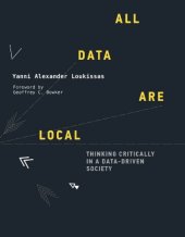 book All Data Are Local: Thinking Critically In A Data-Driven Society