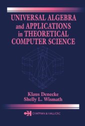 book Universal Algebra and Applications in Theoretical Computer Science