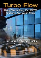 book Turbo Flow: Using Plan for Every Part (PFEP) to Turbo Charge Your Supply Chain