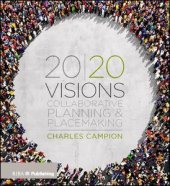 book 20/20 Visions: Collaborative Planning and Placemaking