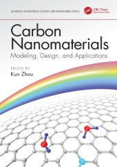 book Carbon Nanomaterials: Modeling, Design, and Applications