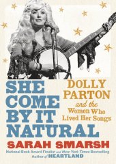 book Dolly Parton and the Women Who Lived Her Songs
