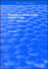 book Diseases of Annual Edible Oilseed Crops: Volume I: Peanut Diseases