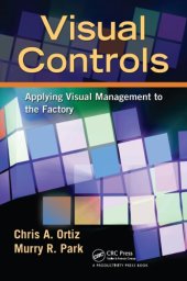 book Visual Controls: Applying Visual Management to the Factory