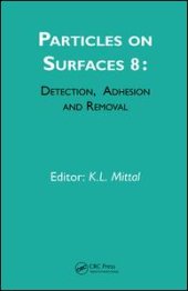 book Particles on Surfaces: Detection, Adhesion and Removal, Volume 8