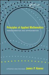 book Principles Of Applied Mathematics: Transformation and Approximation