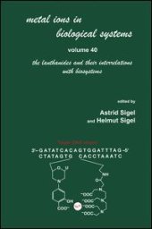 book Metal Ions in Biological Systems: Volume 40: The Lanthanides and Their Interrelations with Biosystems