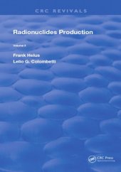 book Radionuclides Production: Volume 2