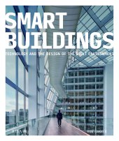 book Smart Buildings: Technology and the Design of the Built Environment