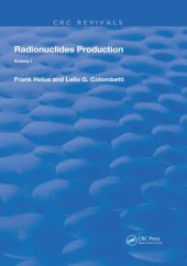 book Radionuclides Production: Volume 1