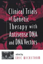 book Clinical trials of genetic therapy with antisense DNA and DNA vectors