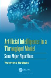 book Artificial Intelligence in a Throughput Model: some major algorithms