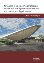 book Advances in engineering materials, structures and systems: innovations, mechanics and applications: proceedings of the 7th International Conference on Structural Engineering, Mechanics, and Computation (SEMC 2019), September 2-4, 2019, Cape Town, South Af