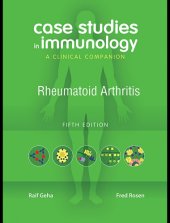 book Case studies in immunology: a clinical companion: rheumatoid arthritis