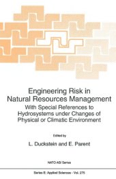 book Engineering risk in natural resources management: with special references to hydrosystems under changes of physical or climatic environment