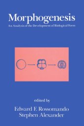 book Morphogenesis: An Analysis of the Development of Biological Form: An Analysis of the Development of Biological Form