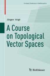 book A course on topological vector spaces