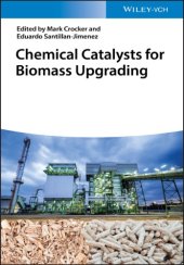 book Chemical catalysts for biomass upgrading