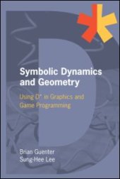 book Symbolic Dynamics and Geometry: Using D* in Graphics and Game Programming