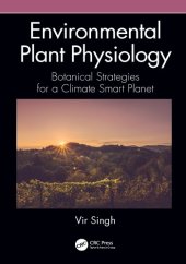 book Environmental plant physiology: botanical strategies for a climate smart planet