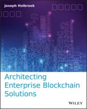 book Architecting Enterprise Blockchain Solutions