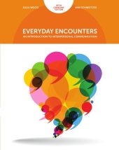 book Everyday encounters: an introduction to interpersonal communication