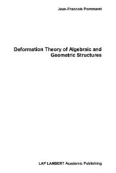 book Deformation theory of algebraic and geometric structures