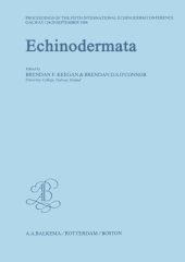 book Echinodermata proceedings of the Fifth International Echinoderm Conference, Galway, 24-29 September 1984