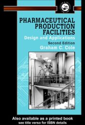 book Pharmaceutical Production Facilities: Design and Applications: Design and Applications