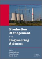 book Production Management and Engineering Sciences: Proceedings of the International Conference on Engineering Science and Production Management (ESPM 2015), Tatranské Matliare, High Tatras Mountains, Slovak Republic, 16th-17th April 2015