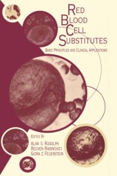 book Red Blood Cell Substitutes: Basic Principles and Clinical Applications: Basic Principles and Clinical Applications