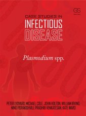 book Case studies in infectious disease: Plasmodium spp