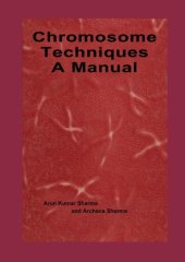 book Chromosome techniques: a manual