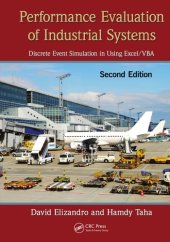 book Performance Evaluation of Industrial Systems: Discrete Event Simulation in Using Excel/VBA, Second Edition