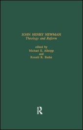 book John Henry Newman: Theology and Reform