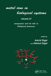 book Metal Ions in Biological Systems: Volume 37: Manganese and Its Role in Biological Processes