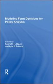 book Modeling Farm Decisions For Policy Analysis