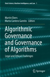 book Algorithmic Governance And Governance Of Algorithms: Legal And Ethical Challenges