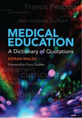 book Medical Education: A Dictionary of Quotations