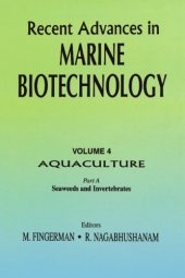 book Recent Advances in Marine Biotechnology, Vol. 4: Aquaculture: Part A: Seaweeds and Invertebrates