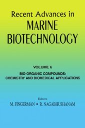 book Recent Advances in Marine Biotechnology, Vol. 6: Bio-Organic Compounds: Chemistry and Biomedical Applications