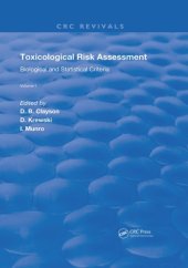 book Toxicological Risk Assessment: Biological and Statistical Criteria