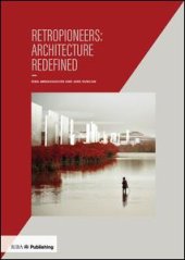 book Retropioneers: Architecture Redefined